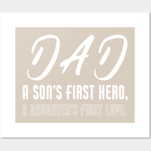 Dad a Son's First Hero A Daughters First Love-Father's Day Posters and Art